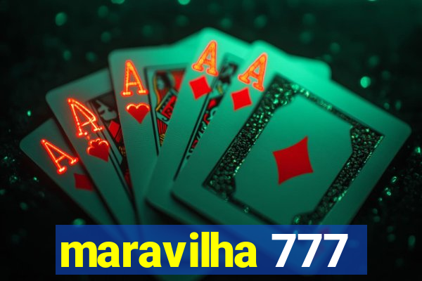 maravilha 777